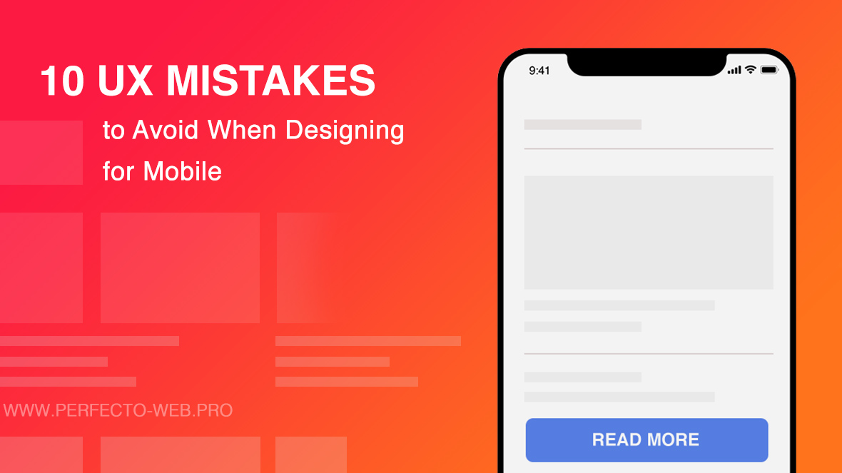 10 UX Mistakes to Avoid When Designing for Mobile
